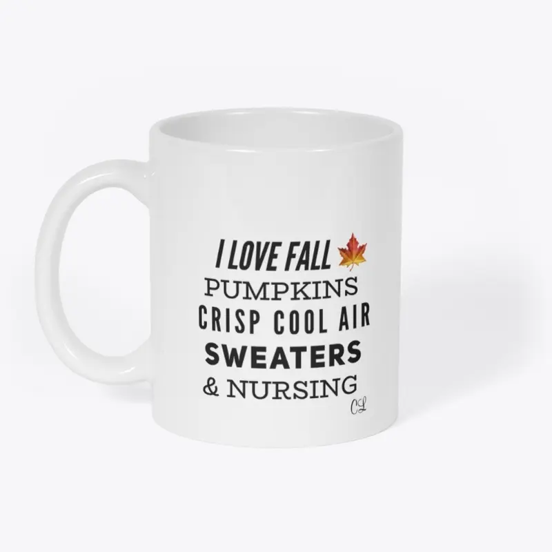 I love Fall and Nursing